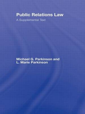 Public Relations Law -  L. Marie Parkinson,  Michael G. Parkinson