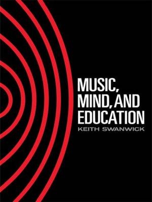 Music, Mind and Education -  Keith Swanwick