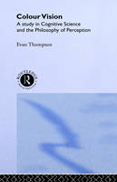 Colour Vision -  Evan Thompson