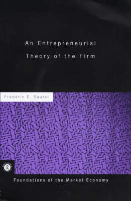 Entrepreneurial Theory of the Firm