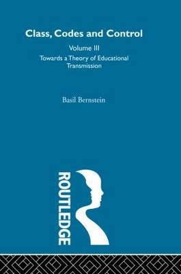 Towards a Theory of Educational Transmissions -  Basil Bernstein