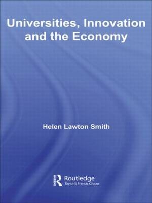 Universities, Innovation and the Economy -  Helen Lawton-Smith