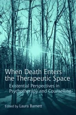 When Death Enters the Therapeutic Space - 