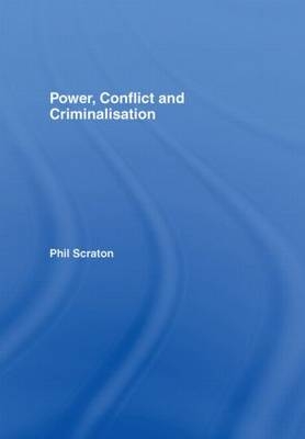 Power, Conflict and Criminalisation -  Phil Scraton