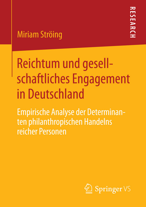 Reichtum und gesellschaftliches Engagement in Deutschland - Miriam Str&ouml;ing