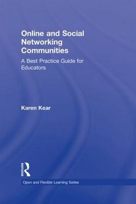 Online and Social Networking Communities -  Karen Kear