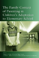 Family Context of Parenting in Children's Adaptation to Elementary School - 