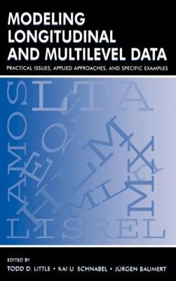 Modeling Longitudinal and Multilevel Data - 