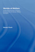 Worlds of Welfare -  Steven Pinch