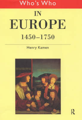 Who's Who in Europe 1450-1750