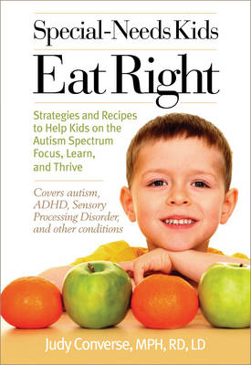 Special-Needs Kids Eat Right -  Judy Converse