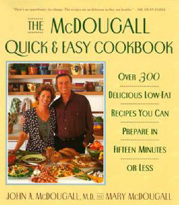 McDougall Quick and Easy Cookbook -  John A. McDougall,  Mary McDougall