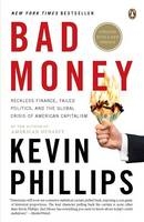 Bad Money -  Kevin Phillips
