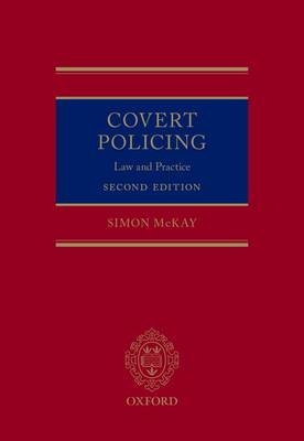 Covert Policing -  Simon McKay