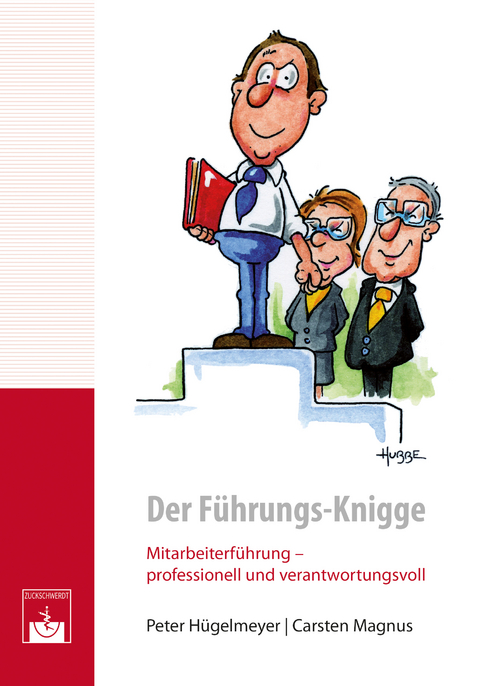 Der F&uuml;hrungs-Knigge - Peter H&uuml;gelmeyer, Carten Magnus