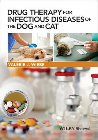 Drug Therapy for Infectious Diseases of the Dog and Cat