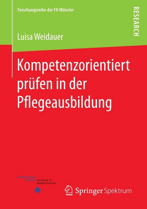 Kompetenzorientiert pr&uuml;fen in der Pflegeausbildung - Luisa Weidauer