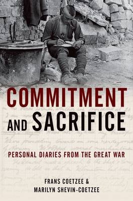 Commitment and Sacrifice -  Frans Coetzee,  Marilyn Shevin-Coetzee