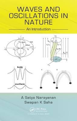 Waves and Oscillations in Nature -  A Satya Narayanan,  Swapan K Saha