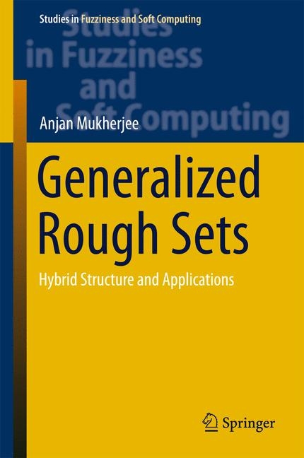 Generalized Rough Sets - Anjan Mukherjee