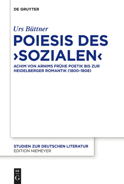 Poiesis des 'Sozialen' -  Urs B&uuml;ttner