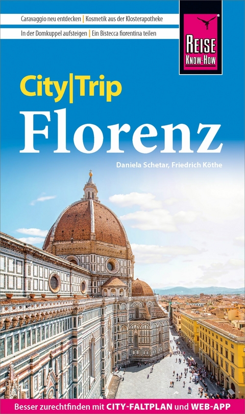 Reise Know-How CityTrip Florenz - Friedrich K&ouml;the, Daniela Schetar