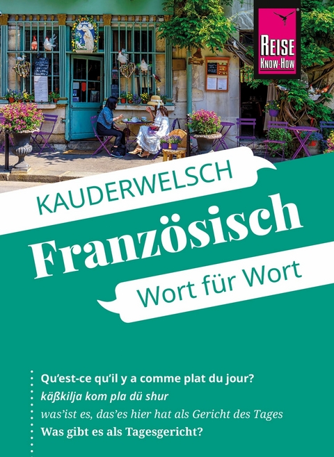 Reise Know-How Sprachführer  Französisch - Wort für Wort -  Gabriele Kalmbach