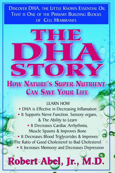 The DHA Story - Robert Abel