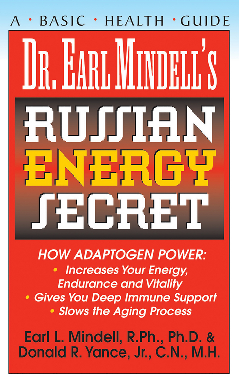 Dr.Earl Mindell's Russian Energy Secret -  Earl Mindell