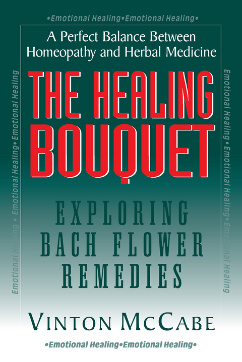 The Healing Bouquet - Vinton McCabe