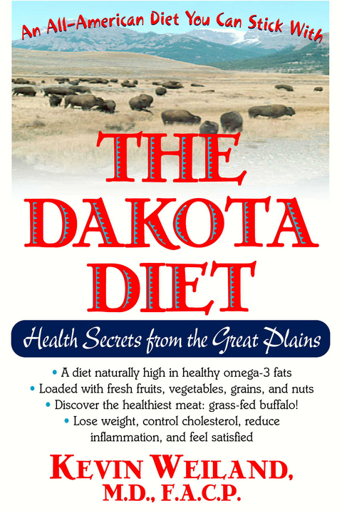 The Dakota Diet - Kevin Weiland