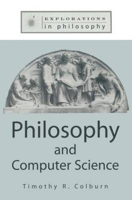 Philosophy and Computer Science -  Timothy Colburn