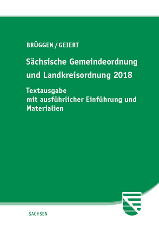 Sächsische Gemeindeordnung und Landkreisordnung 2018