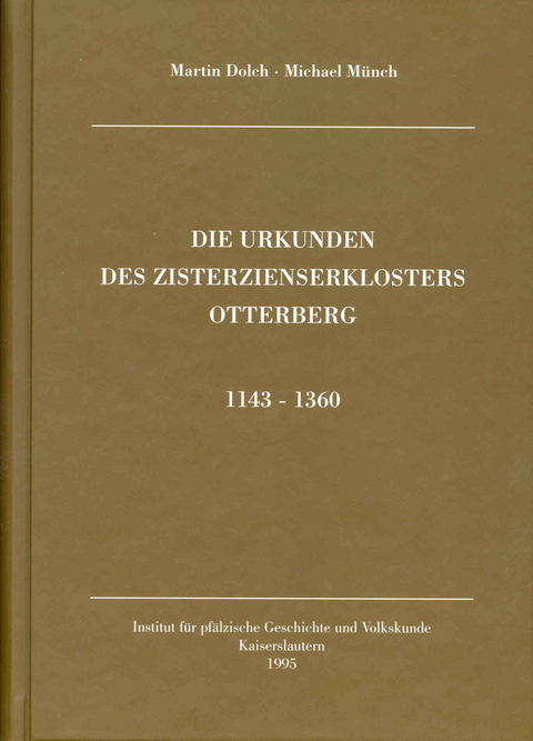 Urkundenbuch der Zisterze Otterberg