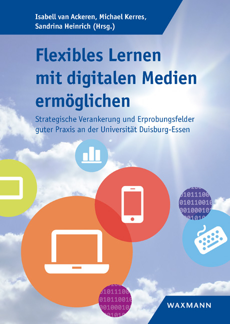 Flexibles Lernen mit digitalen Medien erm&ouml;glichen - 