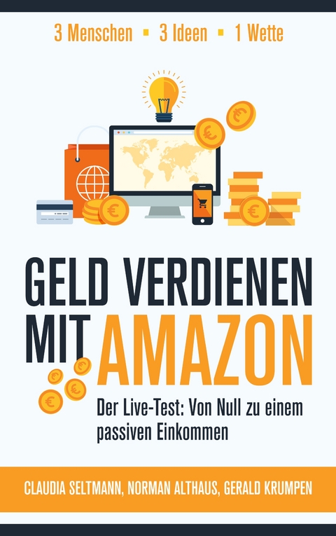 Geld verdienen mit Amazon - Claudia Seltmann, Norman Althaus, Gerald Krumpen