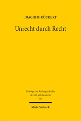 Unrecht durch Recht - Joachim R&uuml;ckert