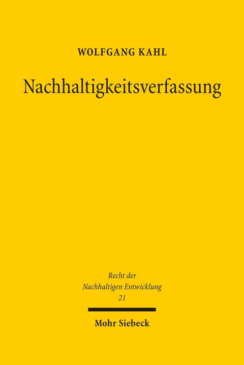 Nachhaltigkeitsverfassung - Wolfgang Kahl