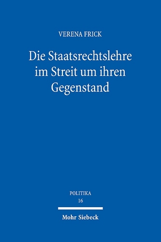 Die Staatsrechtslehre im Streit um ihren Gegenstand