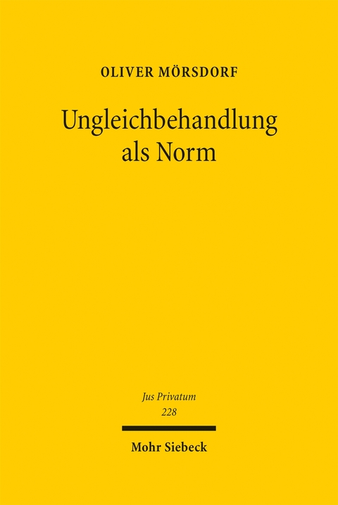 Ungleichbehandlung als Norm - Oliver M&ouml;rsdorf