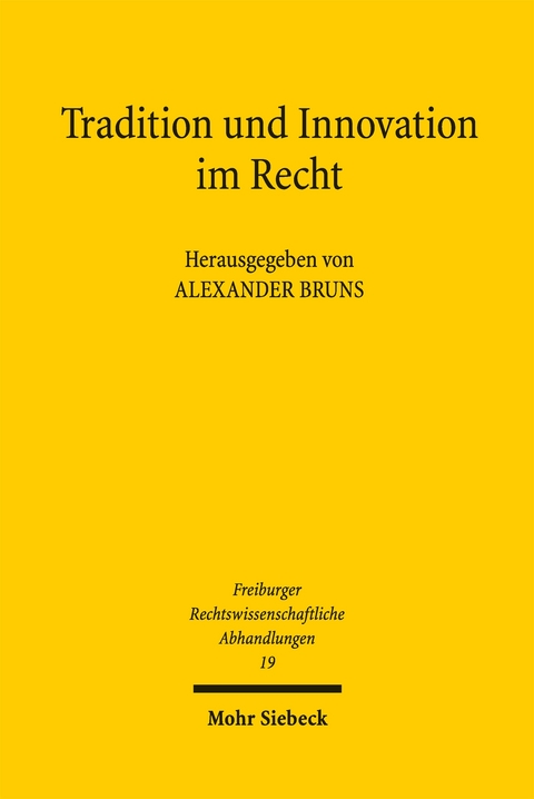 Tradition und Innovation im Recht - 