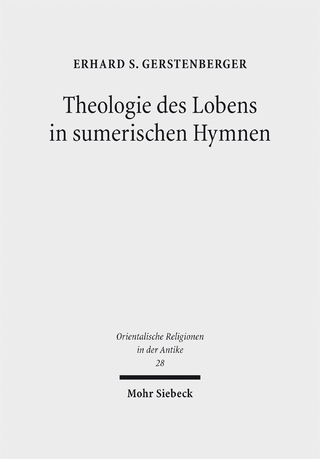 Theologie des Lobens in sumerischen Hymnen