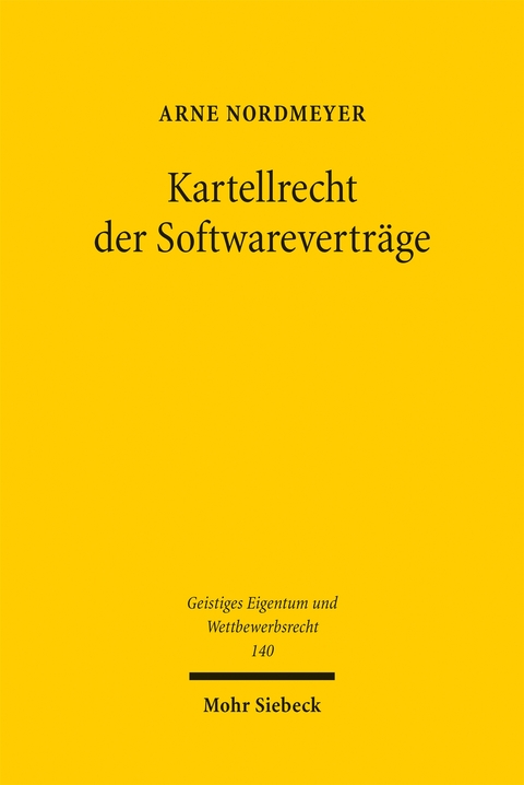 Kartellrecht der Softwarevertr&auml;ge - Arne Nordmeyer