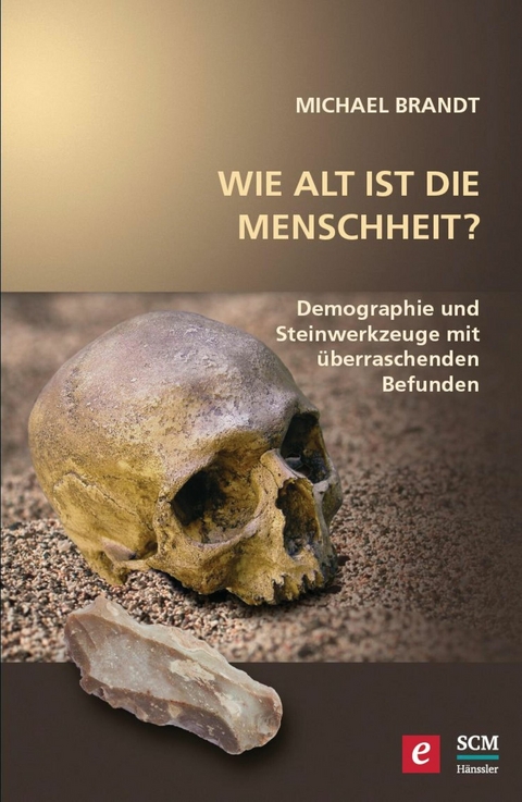 Wie alt ist die Menschheit? - Michael Brandt