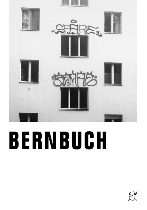 Bernbuch - Cribe Archy, Michael Barben, Sarah B&auml;rtschi, Johannes Brunnschweiler, Kemal Candan, Sina Del Monego, Mathias Gottet, Delia Imboden, Larissa Jacober, Jonas Junker, Nico M&uuml;ller, Luc Oggier, Simon Scheidegger, David Schmid, Kurt Schopfer, Nathalie Sch&uuml;&uuml;rmann, Luana Siegrist, Sarah V&ouml;gtli, David Wagner