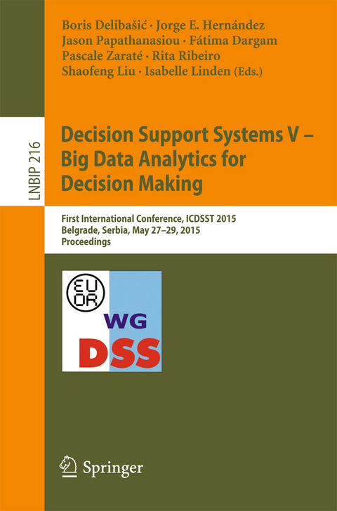 Decision Support Systems V &ndash; Big Data Analytics for Decision Making - 