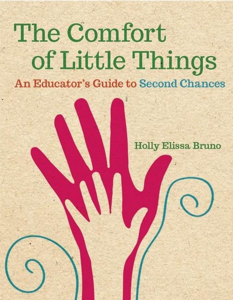 The Comfort of Little Things - Holly Elissa Bruno