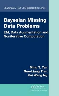 Bayesian Missing Data Problems -  Kai Wang Ng,  Ming T. Tan,  Guo-Liang Tian