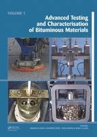 Advanced Testing and Characterization of Bituminous Materials, Two Volume Set - 