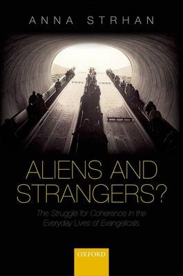 Aliens & Strangers? -  Anna Strhan